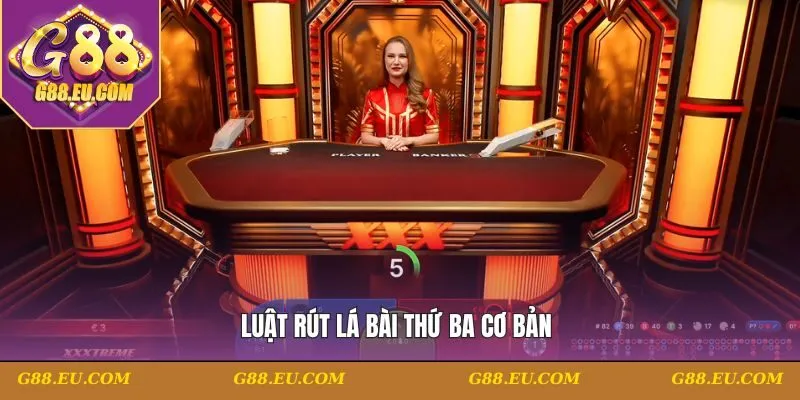 Luật rút lá bài thứ ba cơ bản