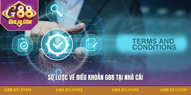 Sơ lược về điều khoản G88 tại nhà cái