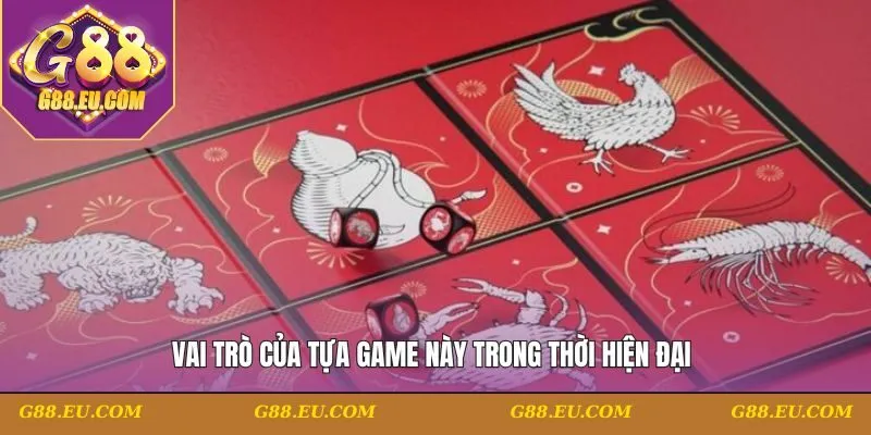 Vai trò của tựa game này trong thời hiện đại 