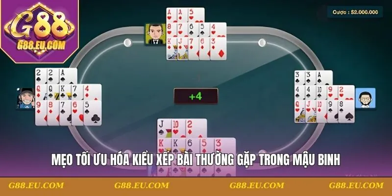 Mẹo tối ưu hóa cách xếp bài binh xập xám