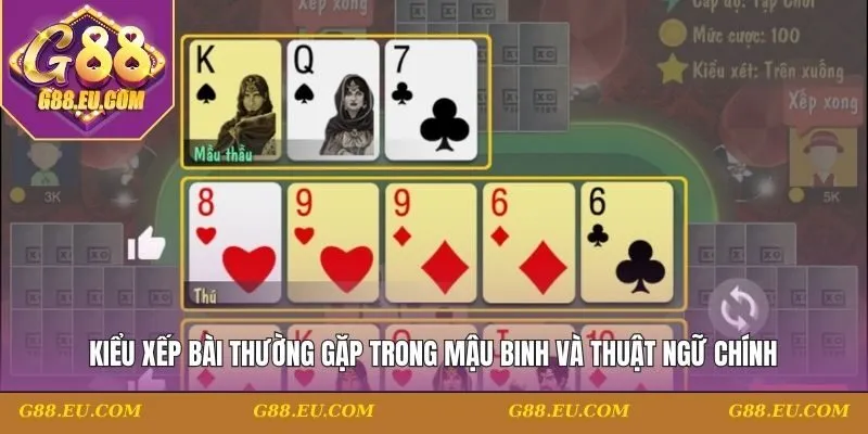 Kiểu xếp bài thường gặp trong mậu binh